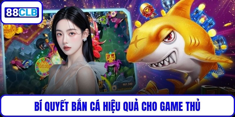 TP Câu Cá Vàng – Game Săn Thưởng Đỉnh Cao Cho Người Chơi Bí quyết bắn cá hiệu quả cho game thủ