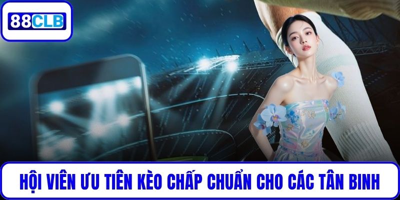 Hiểu Rõ Kèo Handicap Là Gì? Cách Cược Và Mẹo Thắng Lớn Hội viên ưu tiên kèo chấp chuẩn cho các tân binh
